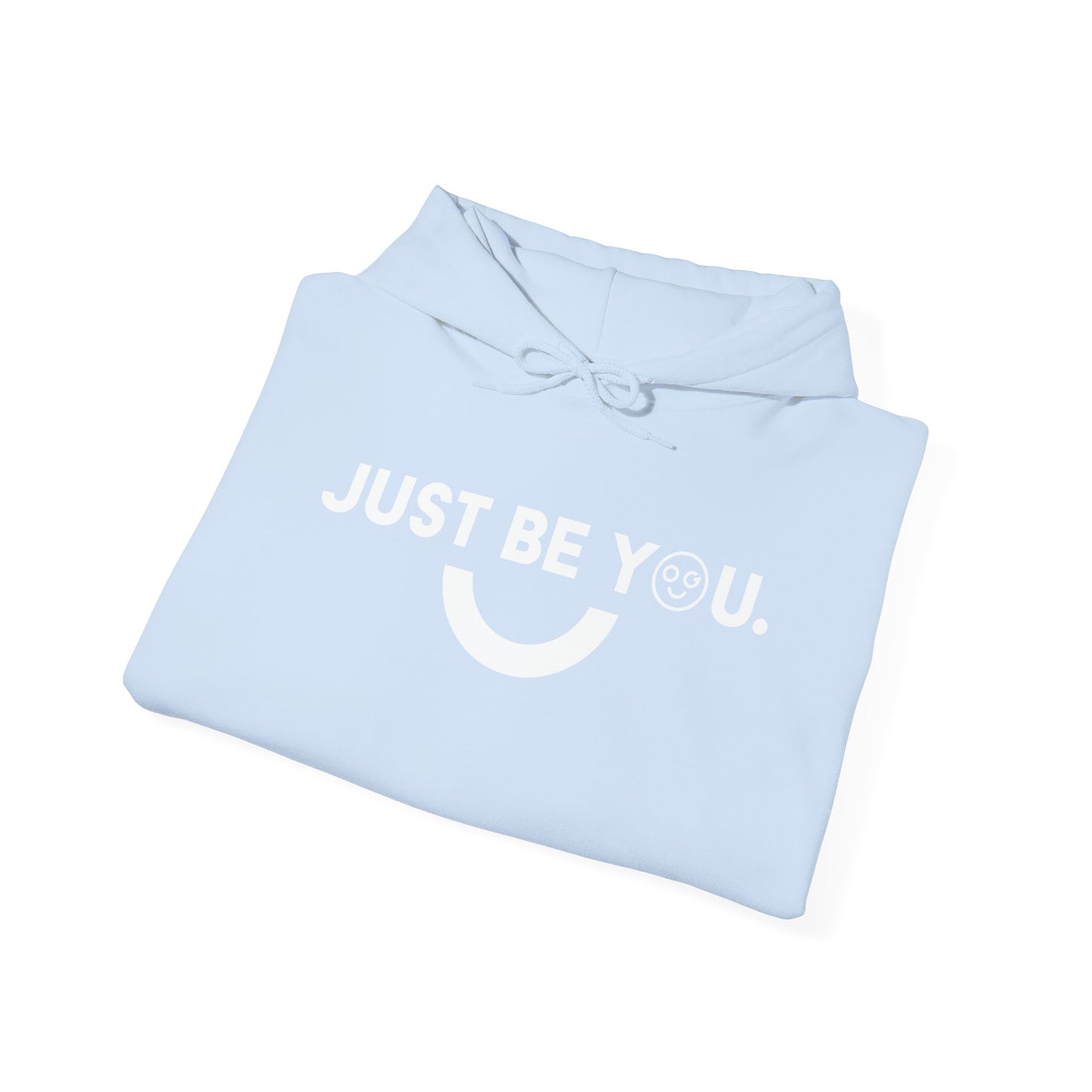 Just be you light Unisex Hooded Sweatshirt - OG Garments