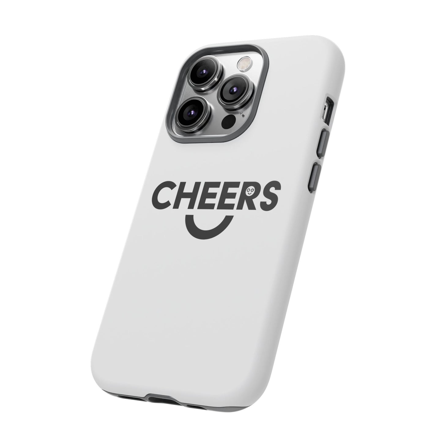 Cheers Tough Phone Cases