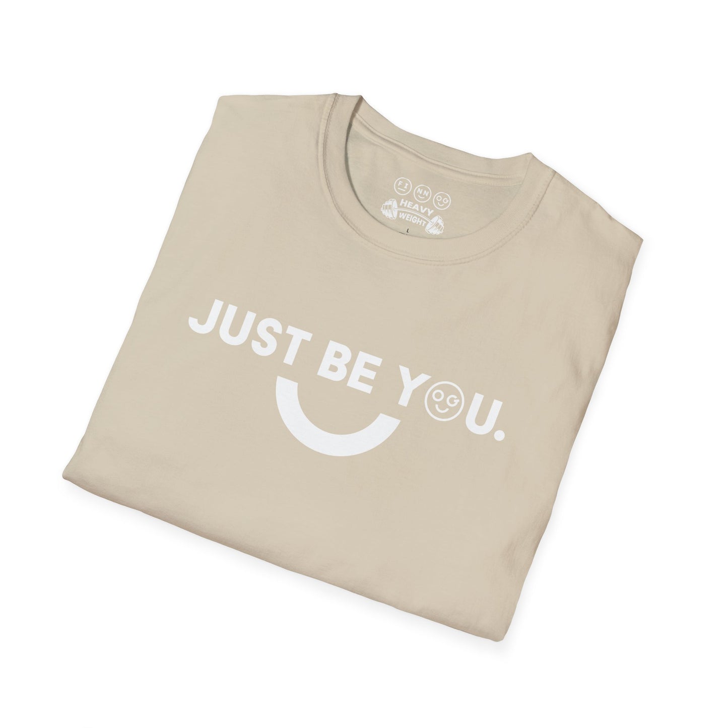 Just be you light Unisex T-Shirt