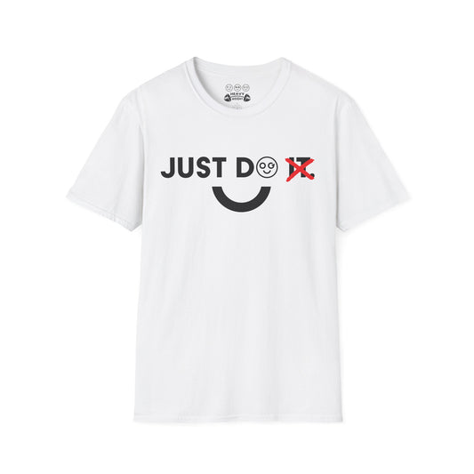 Just do dark Unisex T-Shirt - OG Garments