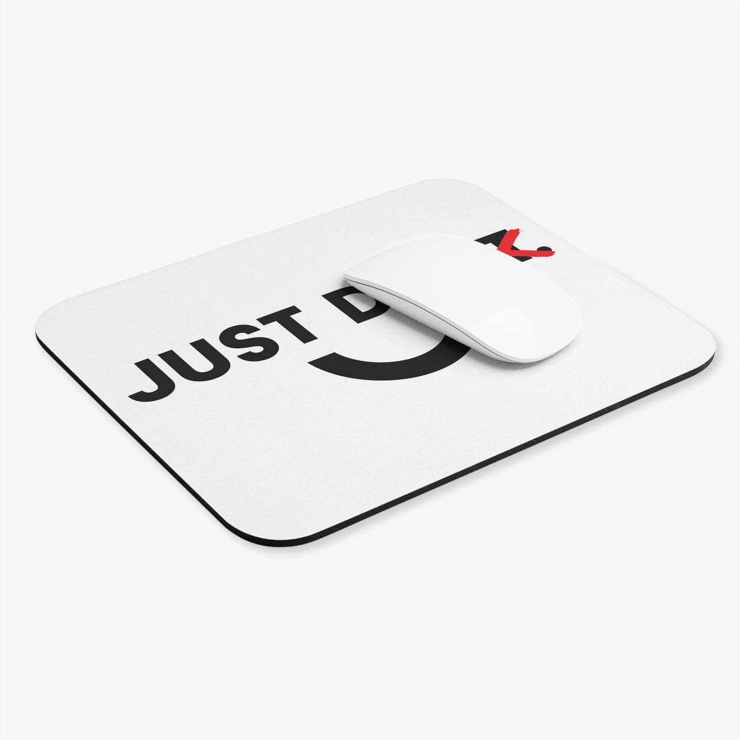 Just do Mouse Pad