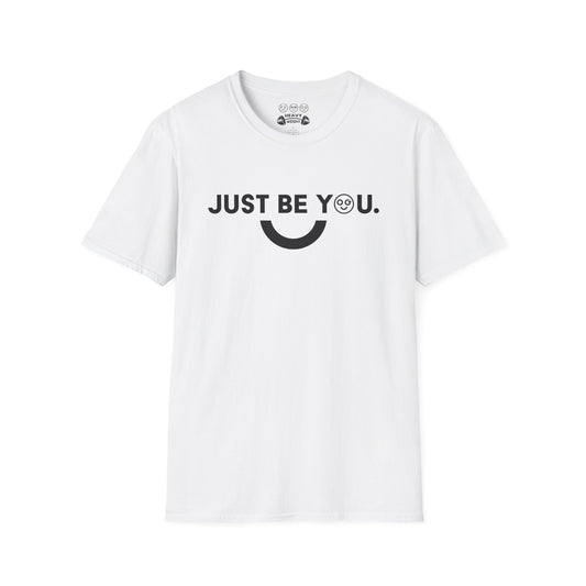 Just be you dark Unisex T-Shirt